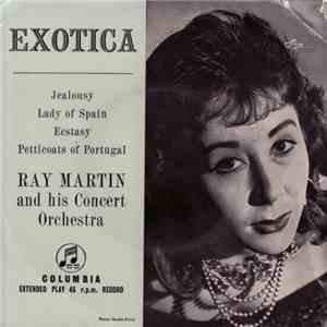 Ray Martin And His Concert Orchestra - Exotica