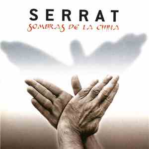 Serrat - Sombras De La China