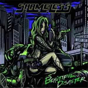 Shameless  - Beautiful Disaster