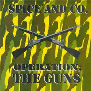 Spice And Company - The Guns