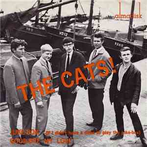 The Cats - Juke-Box / Good-Bye My Love