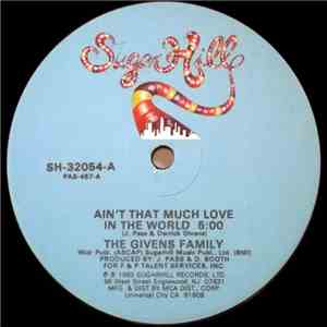 The Givens Family - Ain't That Much Love In The World