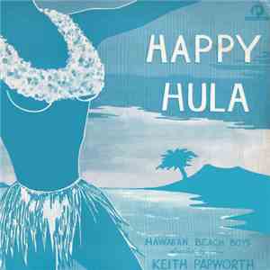 The Hawaiian Beach Boys - Happy Hula