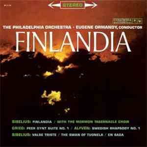 The Philadelphia Orchestra, Eugene Ormandy - Sibelius, Grieg, Alfvén, The M ...