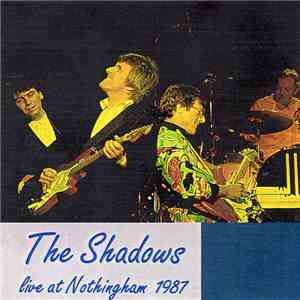 The Shadows - The Shadows Live At Nothingham 20-10-1987