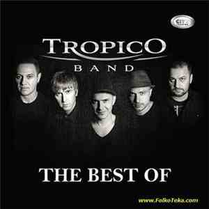 Tropico Band - The Best Of