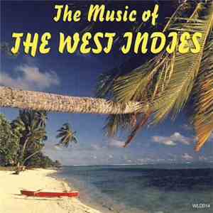 Unknown Artist - The Music Of The West Indies