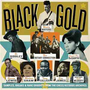 Various - Black Gold (Samples, Breaks & Rare Grooves From The Vaults Of Chess Records)