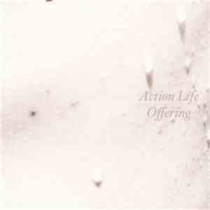 Action Life Offering - Bridge Over Fire