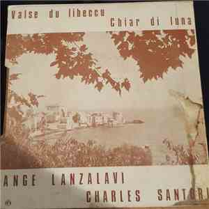 Ange Lanzalavi, Charles Santori - Guitares Et Mandoline