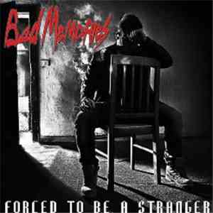 Bad Memories - Forced To Be A Stranger