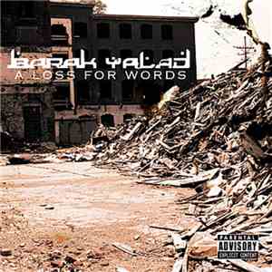 Barak Yalad - A Loss For Words