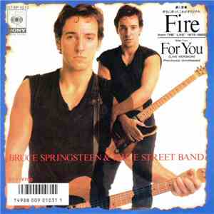 Bruce Springsteen & The E-Street Band - Fire
