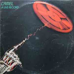 Camel - A Live Record