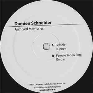 Damien Schneider - Archived Memories