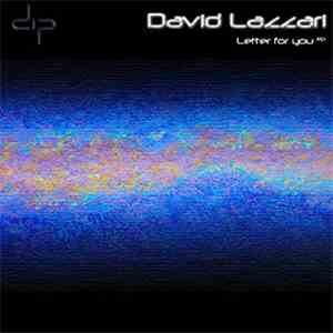 David Lazzari - Letter For You Ep