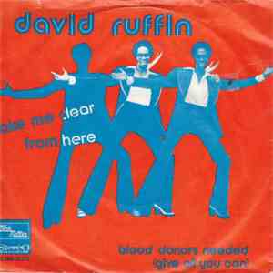 David Ruffin - Take Me Clear From Here