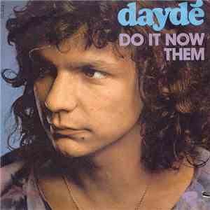 Daydé - Do It Now / Them