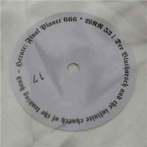 Der Blutharsch And The Infinite Church Of The Leading Hand / Hecate - Final ...