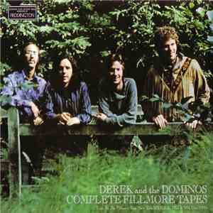 Derek And The Dominos - Complete Fillmore Tapes