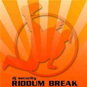 DJ Security - Riddum Break
