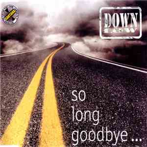 Down Low - So Long Goodbye ...