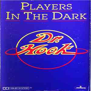 Dr. Hook - Players In The Dark