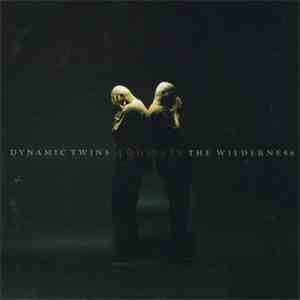 Dynamic Twins - 40 Days In The Wilderness