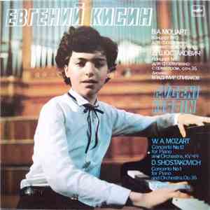 Evgeni Kissin - W. A. Mozart / D. Shostakovich - Concerto No.12 For Piano A ...