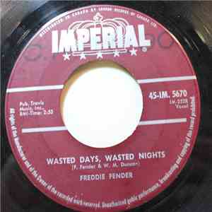 Freddy Fender - Wasted Days And Wasted Nights