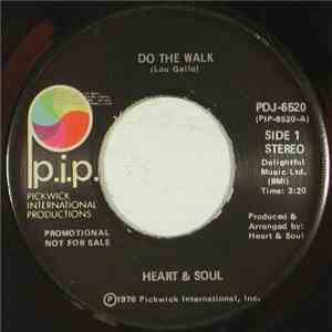 Heart & Soul - Do The Walk / You Got Me Going
