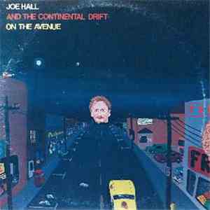 Joe Hall And The Continental Drift - On The Avenue