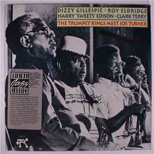 Joe Turner · Dizzy Gillespie · Roy Eldridge · Harry 