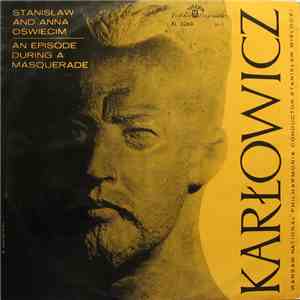 Karłowicz, Warsaw National Philharmonic, Stanisław Wisłocki - Stanisław And ...