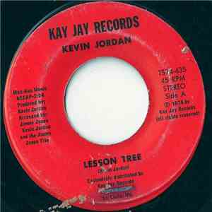 Kevin Jordan - Lesson Tree / Close To You