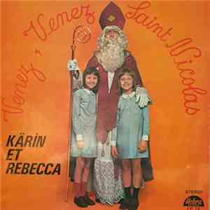 Kärin Et Rebecca - Venez, Venez Saint Nicolas