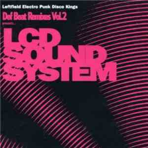 LCD Soundsystem - Def Beat Remixes Vol. 2