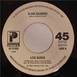 Los Bukis - Si Me Quieres