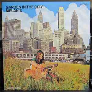 Melanie - Garden In The City