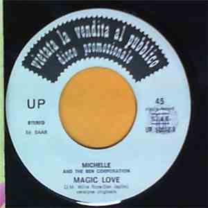 Michelle And The Ben Corporation - Magic Love