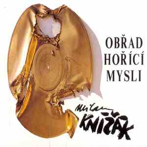 Milan Knížák - Obřad Hořící Mysli