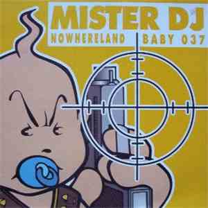 Mister DJ - Nowhereland