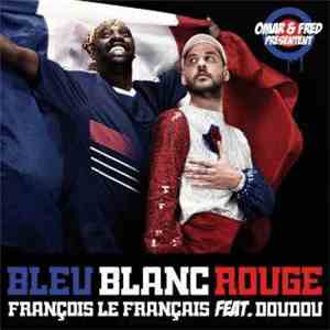 Omar & Fred - Bleu, Blanc, Rouge