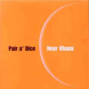 Pair A' Dice - Near Vhana