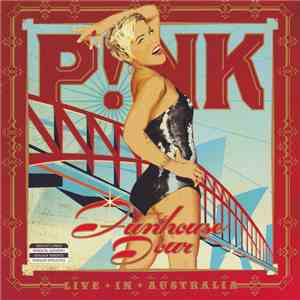 P!NK - Funhouse Tour - Live In Australia