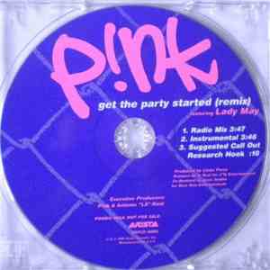 P!nk - Get The Party Started (Remix)