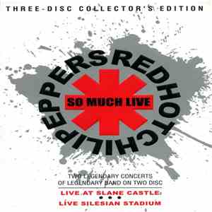 Red Hot Chili Peppers - So Much Live
