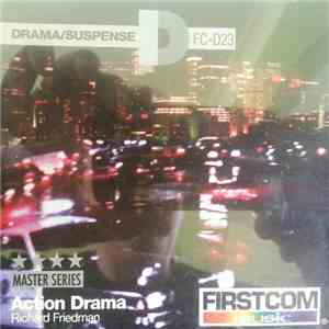 Richard Friedman  - Drama - Suspense 23 - Action Drama