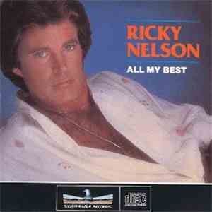 Ricky Nelson  - All My Best