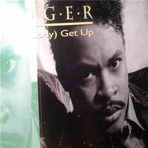 Roger - (Everybody) Get Up